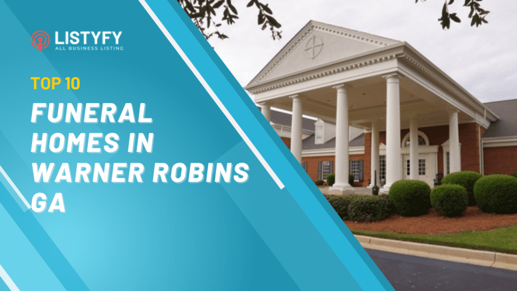 Funeral Homes in Warner Robins GA