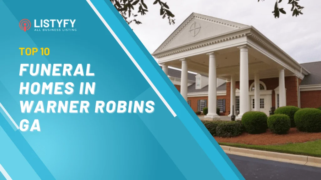 Funeral Homes in Warner Robins GA