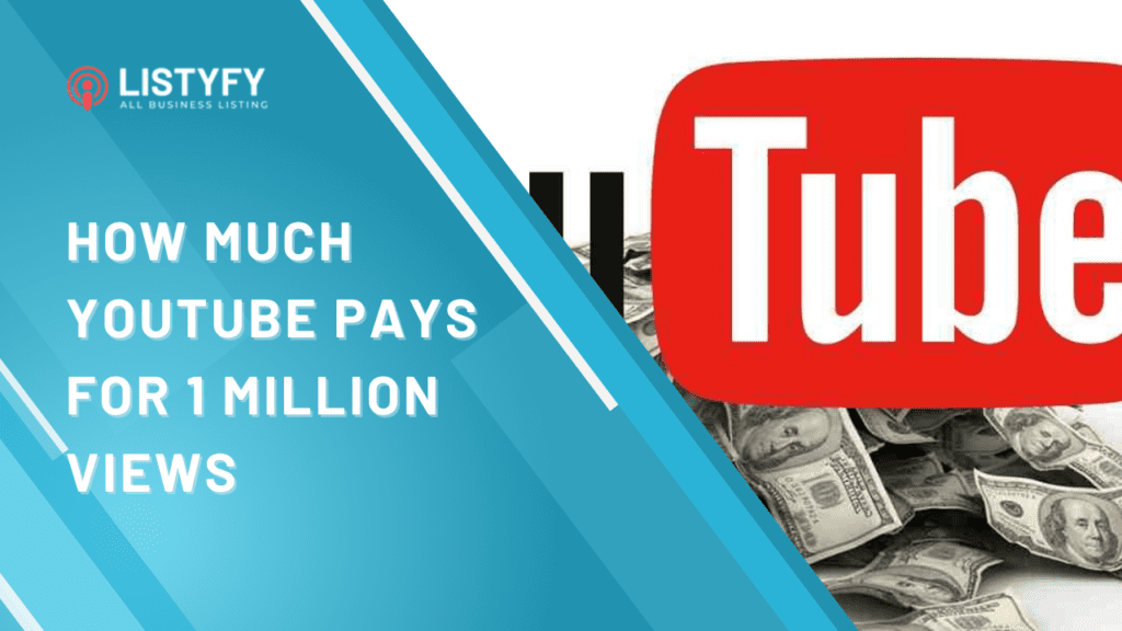 how much youtube pays for 1 million views