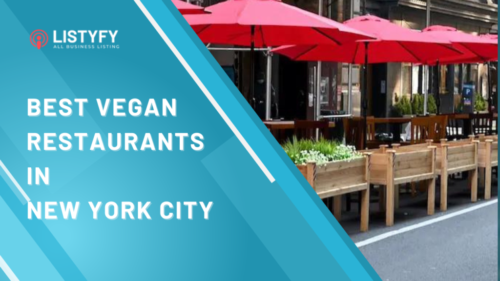 Best vegan restaurants in New York City
