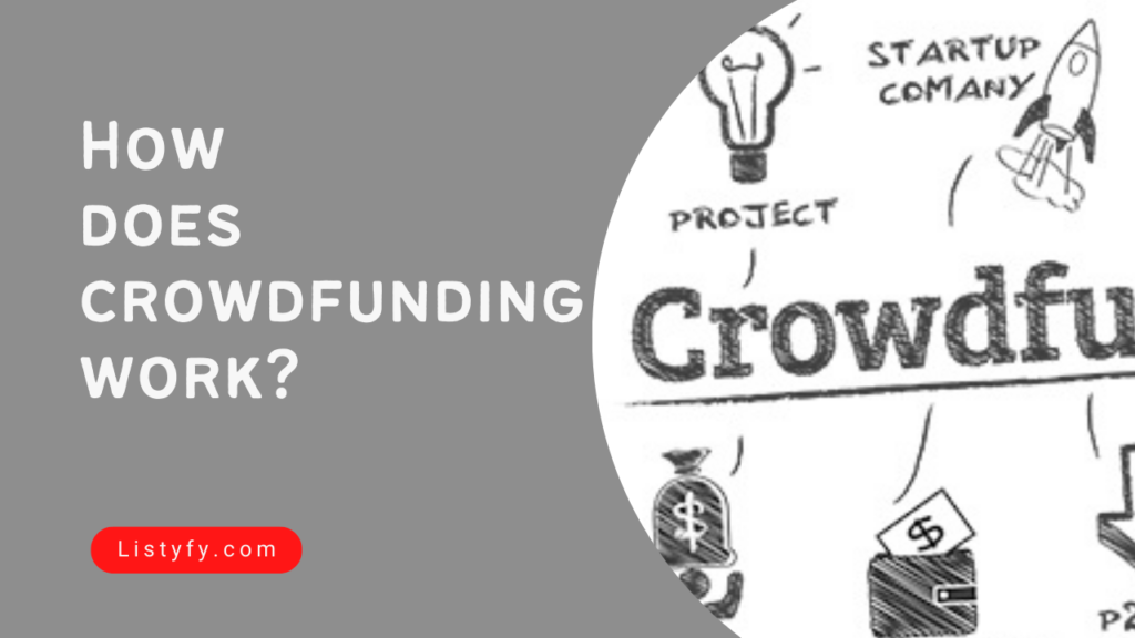 How does crowdfunding work